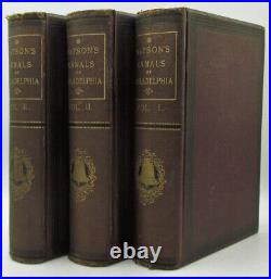Annals of Philadelphia and Pennsylvania in the Olden Time (3 Vol Set)