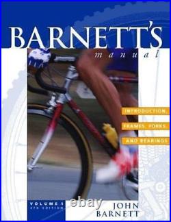 Barnett's Manual Analysis and Procedures for Bicycle Mechanics (4 Volumes)
