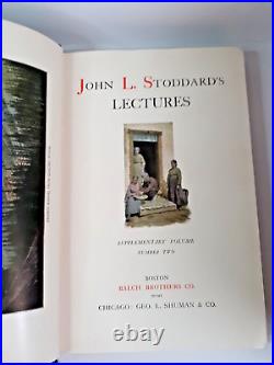 John L Stoddard's Lectures (1897 1st Edition) 10 Vol Set w Supplementary Books