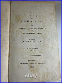 The Life Of John Jay 1833 By His Son William Jay RARE 2 volume Set