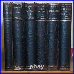 Works of John Tyndall, 6 volume set, D. Appleton and Company